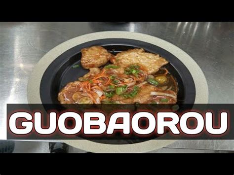  Guobaorou ¿Un festín crujiente de cerdo y una explosión dulce y salada en tu paladar?